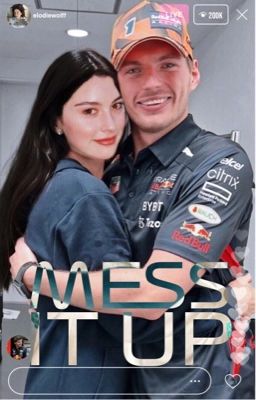 MESS IT UP | MAX VERSTAPPEN