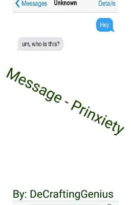 Message - Prinxiety