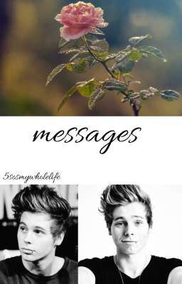 messages | luke hemmings