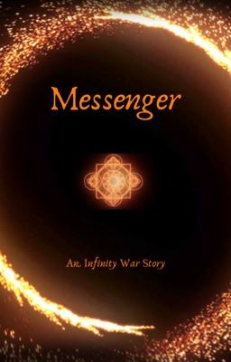 Messenger | An Infinity War Story