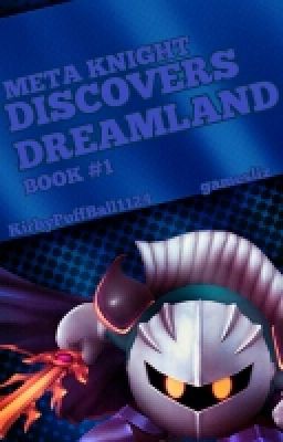 Meta Knight Discovers Dreamland - Book 1