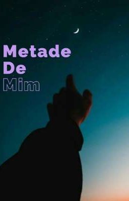 Metade de Mim