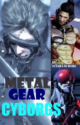 Metal Gear Cyborgs (Re-upload)