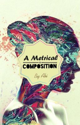 Metrical Composition