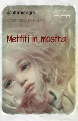 Mettiti in mostra!