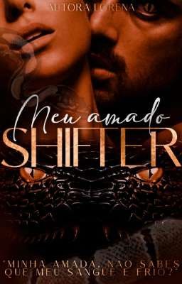 Meu amado Shifter [Duologia Homens lendários] {L1}