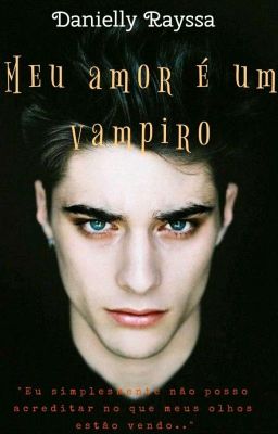 Meu Amor É Um Vampiro.