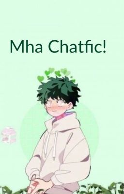 Mha Chatfic