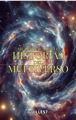 MHA: Historias del Multiverso