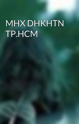 MHX DHKHTN TP.HCM