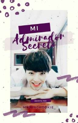 Mi Admirador Secreto || ChengNong ✔