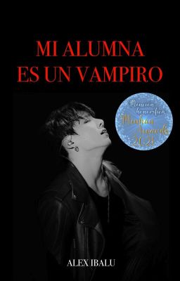 Mi alumna es un vampiro ♡Jungkook y tú♡