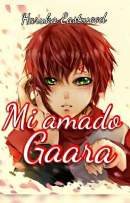 Mi amado Gaara