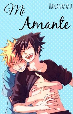 Mi Amante |SasuNaru|