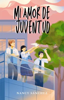 MI AMOR DE JUVENTUD ©  Disponible en Amazon[✔]