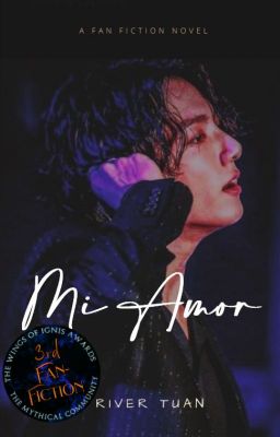 Mi Amor | Jungkook Fanfiction | JJKFF (Re-Editing)