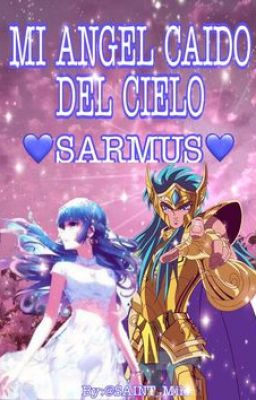 Mi ángel caído del cielo (Sarmus)