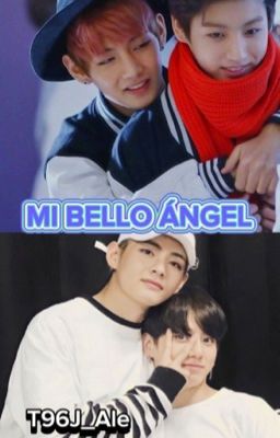 Mi bello Ángel ♡.̫♡ Taekook