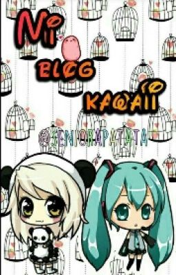 Mi Blog Kawaii :3 