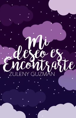 MI DESEO ES ENCONTRARTE ¡PAUSADA! (2° LIBRO DE LA SAGA 