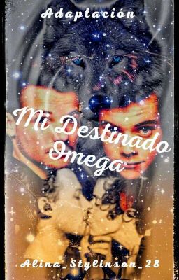 MI DESTINADO OMEGA  (Larry Stylinson)