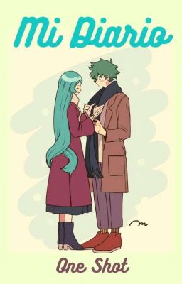 Mi Diario - Izuku x Nejire - (One Shot)