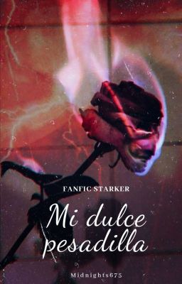 Mi Dulce Pesadilla | Starker