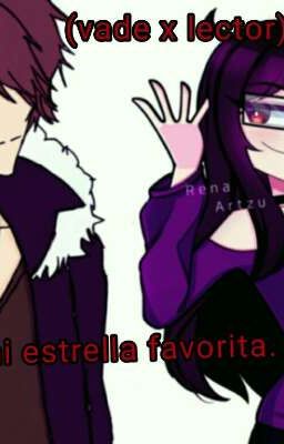 mi estrella favorita.(vade x lector)