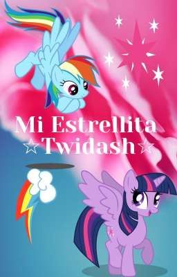 Mi Estrellita ☆Twidash☆