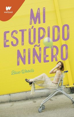 Mi estúpido niñero [DISPONIBLE EN FÍSICO]