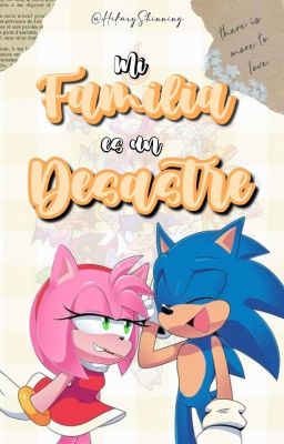 Mi Familia Es Un Desastre [Sonamy]