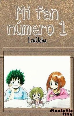 Mi fan número 1 ~IzuOcha~ One Shot