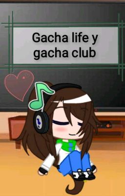 Mi gacha life y gacha club 