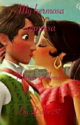 Mi hermosa princesa *Elena De Avalor*