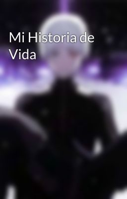 Mi Historia de Vida