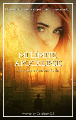 Mi Límite: Apocalipsis (Umbrella Academy)