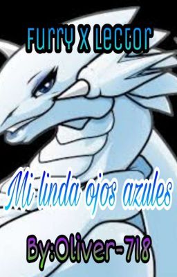 Mi linda ojos azules (Dragón ojos azules x Tu)