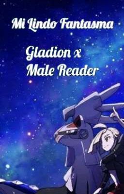 Mi Lindo Fantasma (Gladion x Male Reader)