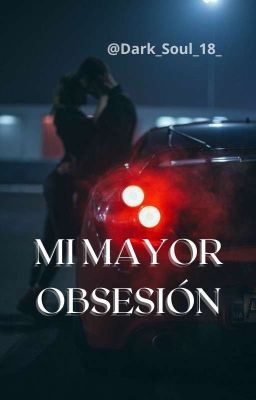 Mi Mayor Obsesión (JD Pantoja & Kim Loaiza) [COMPLETA]