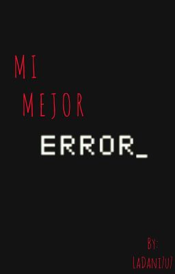 Mi Mejor Error.