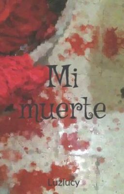 Mi muerte