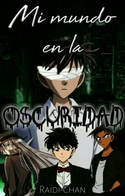 Mi Mundo En La Oscuridad (KaiShin/HeiShin/GinShin)