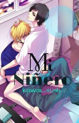 Mi Niñero (Yaoi/Gay) 