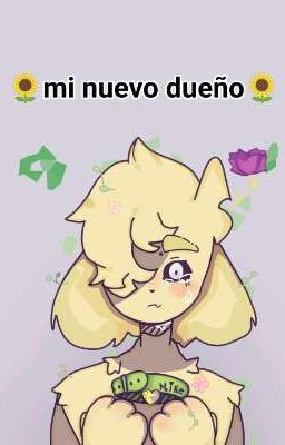 🌻mi nuevo dueño🌻 mikeyo