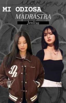 Mi Odiosa Madrastra < Jenlisa >