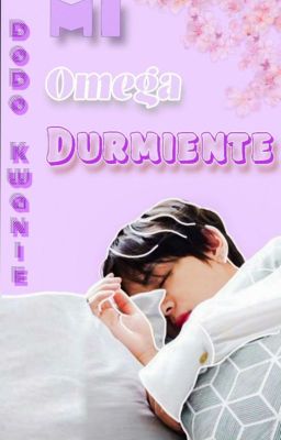 Mi Omega Durmiente || HopeV