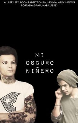 Mi Oscuro Niñero -Larry Stylinson- (PAUSADA INDEFINIDAMENTE)