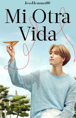 Mi Otra Vida [HR #0] | MINSUNG