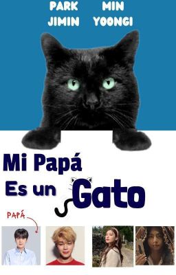 mi papá es un gato - Yoonmin