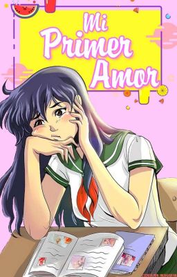 MI PRIMER AMOR© [+18] [REESCRIBIENDOSE]